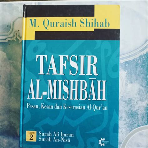 Jual Original Tafsir Al Mishbah Al Misbah Quraish Shihab Jilid Volume