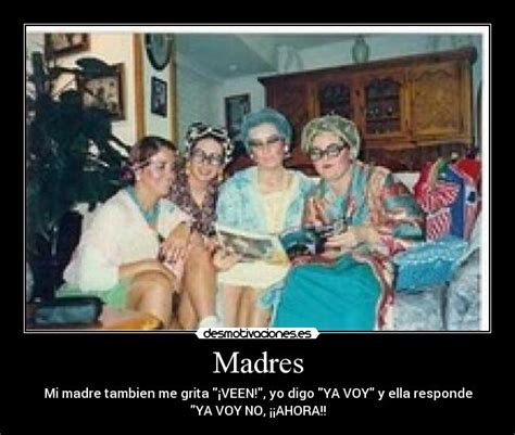 Madres Desmotivaciones