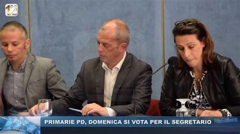 Primarie Pd Domenica Si Vota Per Il Segretario Youtube