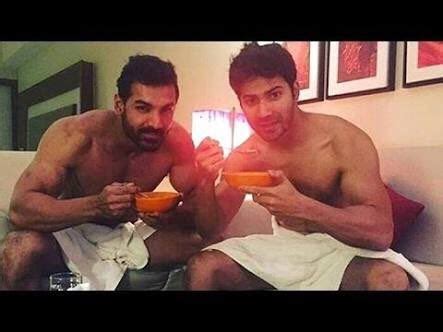 Shirtless Bollywood Men John Abraham Saw Varun Dhawan Naked John Tweets Lols
