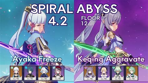 Ayaka Freeze Keqing Aggravate Spiral Abyss 4 2 Floor 12 Full