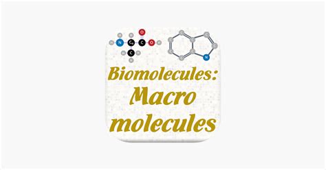 App Store Biomolecules Macromolecules