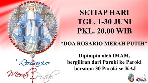 HARI KE 27 DOA ROSARIO MERAH PUTIH SABTU TGL 27 JUNI 2020 PK 20 00