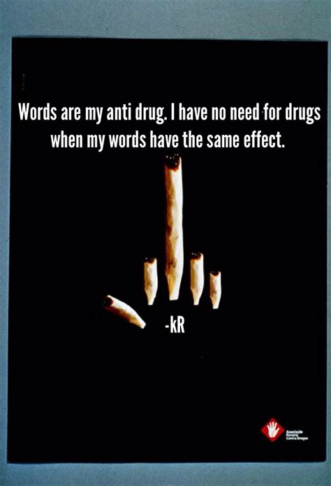 Funny Anti Drug Quotes. QuotesGram