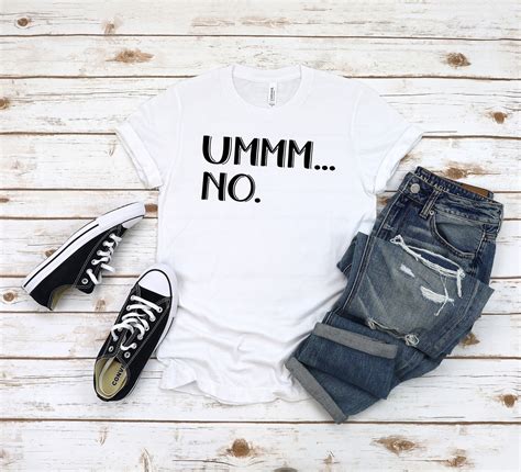 Ummm No T Shirt Umm No Hoodie Funny Shirt Sarcastic Message Etsy