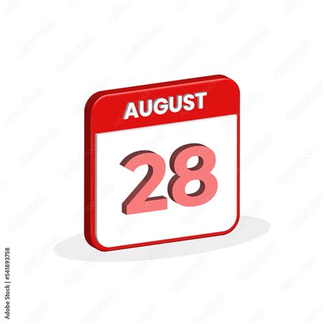 28th August calendar 3D icon. 3D August 28 calendar Date, Month icon vector illustrator Stock ...