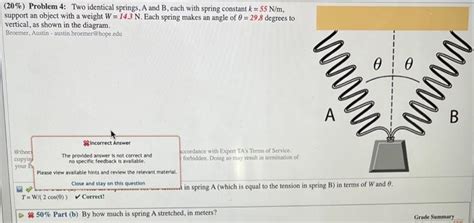 Solved 20 Problem 4 Two Identical Springs A And B