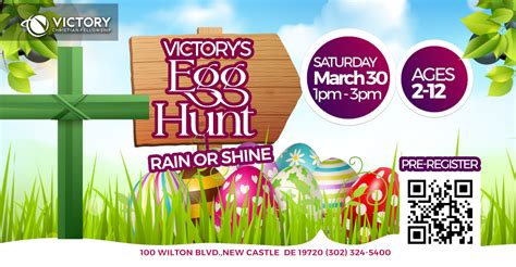 Victorys Egg Hunt Rain Or Shine Saturday March 30th 2024