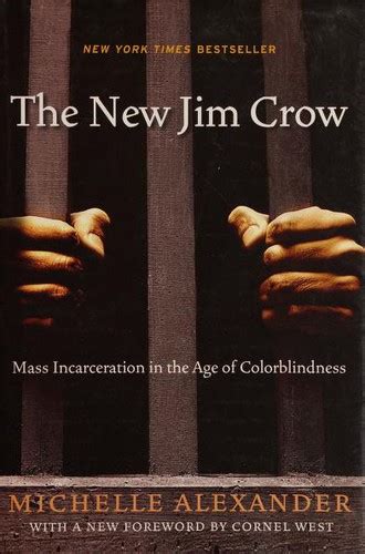 The New Jim Crow By Michelle Alexander Open Library