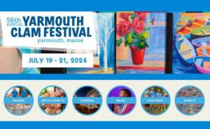 2024 Yarmouth Clam Festival – Maine Made