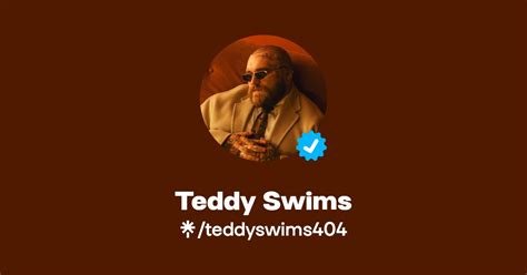 Teddy Swims | Instagram, Facebook, TikTok | Linktree