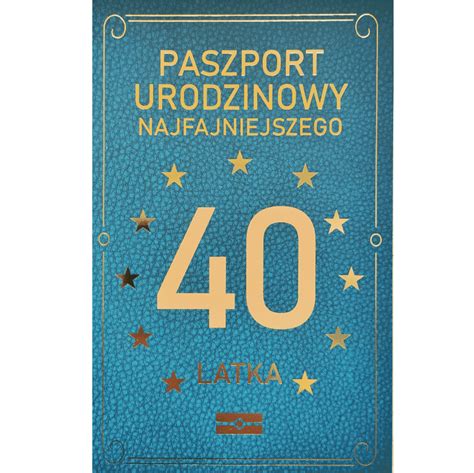 Kartka urodzinowa Paszport 40 latka zielona zamów online Szalony pl