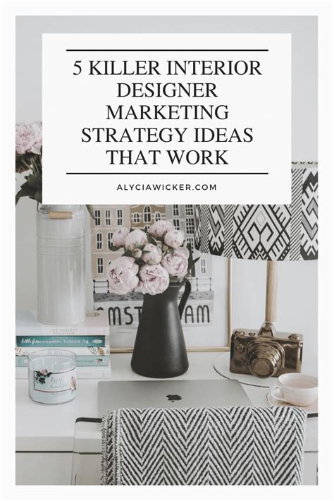 5 Killer Interior Designer Marketing Strategy Ideas That Work — Online