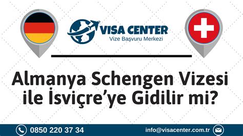 Almanya Schengen Vizesi Ile Svi Reye Gidilir Mi Visa Center