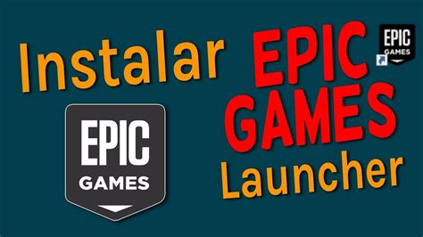 C Mo Descargar E Instalar Epic Games Launcher En Pc Sin Bla Bla Bla