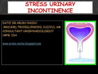 Urinary Stress Incontinence In Women Ppt