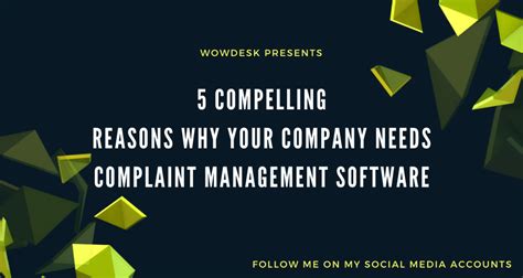 5 Reasons Why Your Company Needs Complaint Management Software