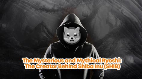 The Mysterious And Mythical Ryoshi The Creator Behind Shiba Inu Shib