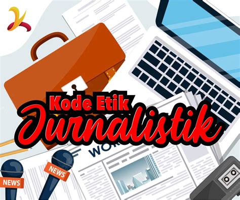 Kode Etik Jurnalistik Kampiun News