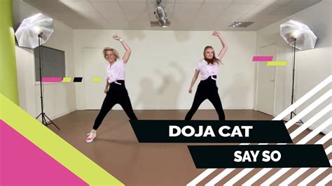 Doja Cat Say So Choreography Easy To Follow Dance Choreografie Coreografia Youtube