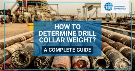 How To Determine Drill Collar Weight Soss Usa