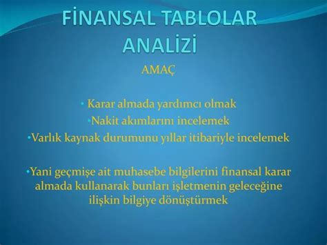 PPT FİNANSAL TABLOLAR ANALİZİ PowerPoint Presentation free download