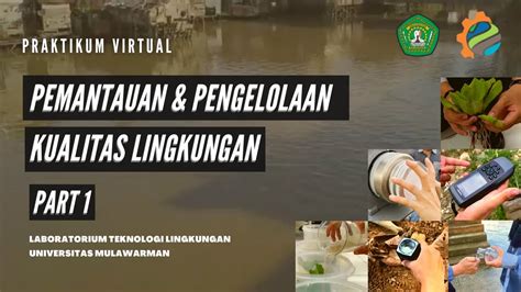 Praktikum Virtual Pemantauan Pengelolaan Kualitas Lingkungan