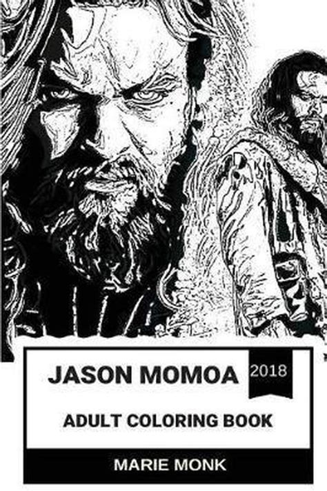 Jason Momoa Books Jason Momoa Adult Coloring Book Marie Monk 9781723465192 Boeken Bol