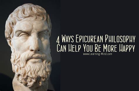 4 Ways Epicurean Philosophy Can Help You Be More Happy - Learning Mind