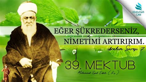 39 MEKTUB NİMETİ GAFLETLE YEMEMELİ Muhammed Esad Erbili Hazretleri