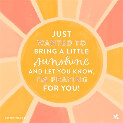 Encouragement Thinking Of You Quotes Sunshine Quotes Dayspring