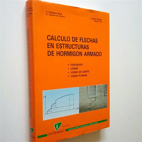 Cálculo de flechas en estructuras de hormigón armado Forjados Losas