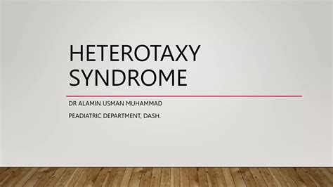 Heterotaxy syndrome.pptx