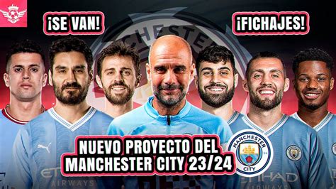 El Proyecto del CAMPEÓN FICHAJES y Salidas de MANCHESTER CITY para la