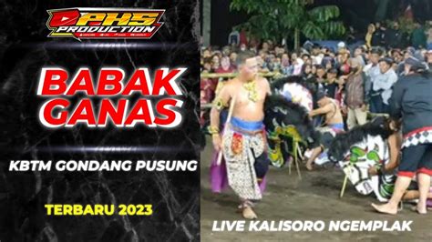 KBTM Gondang Pusung Babak 2 Live Kalisoro Terbaru YouTube