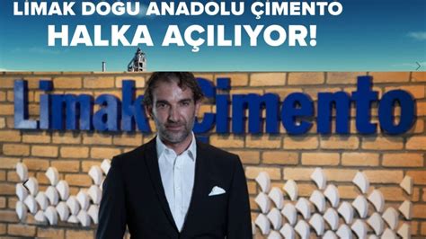 LİMAK DOĞU ANADOLU ÇİMENTO HALKA ARZ ÖZET BİLGİLER lmkdc YouTube