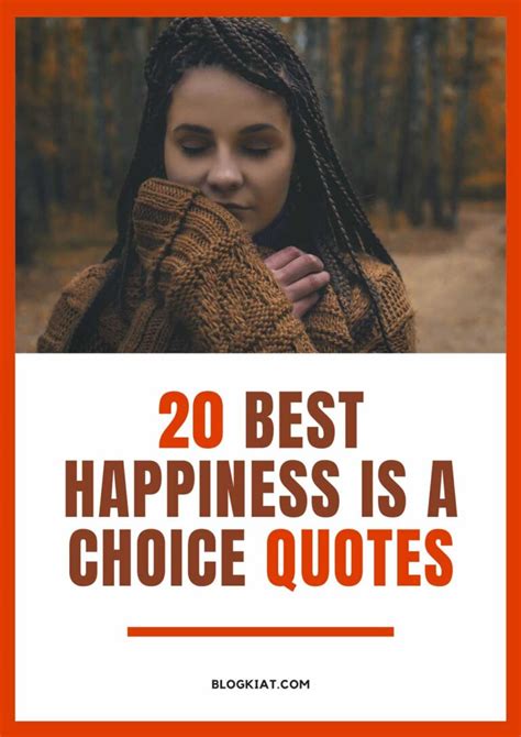 20 Best Happiness Is A Choice Quotes Blogkiat