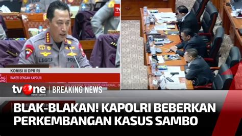 BREAKING NEWS Jawab 45 Pertanyaan Kapolri Jujur Ke DPR TvOne YouTube