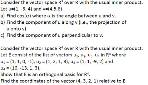 Solved Consider The Vector Space R Over R With The Usual Chegg