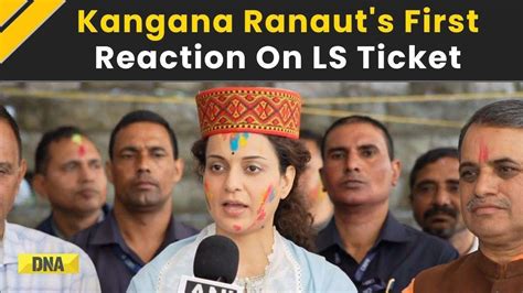 Lok Sabha Elections 2024 Kangana Ranauts First Reaction To Getting Bjp Ticket From Mandi Himachal