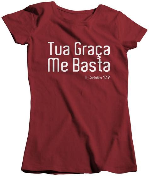 Camisa Feminina Evangélica Tua Graça Me Basta Crist 014 Dunose