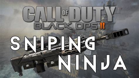 Sniping Ninja Call Of Duty Black Ops 2 Youtube