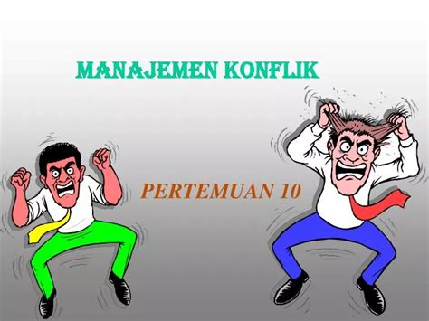 Ppt Manajemen Konflik Powerpoint Presentation Free Download Id3904781