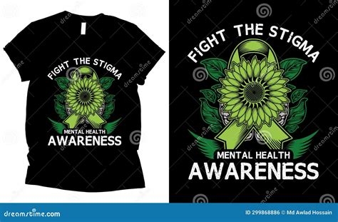 Fight The Stigma Mental Health Awareness Green T Shirt Design Stock