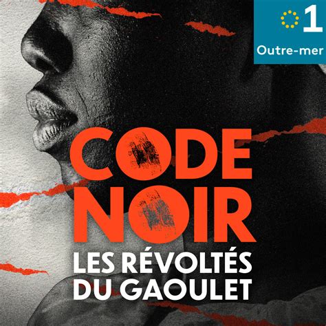 Code Noir R Couter Sur Outre Mer La Re