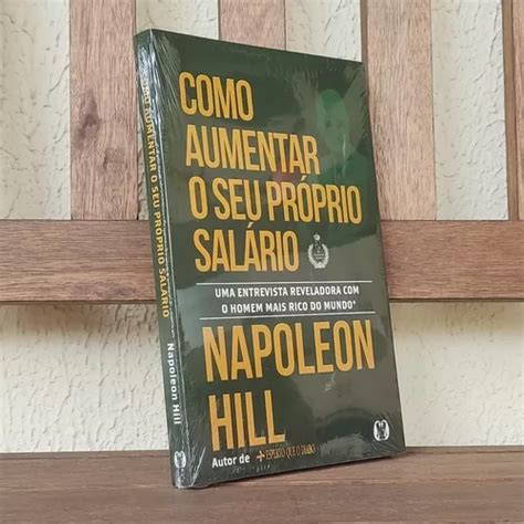 Livro Como Aumentar O Seu Pr Prio Sal Rio Napoleon Hill