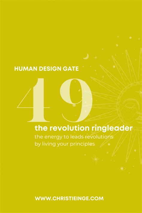 Human Design Gate 49 Gene Key 49 The Revolution Ringleader Human