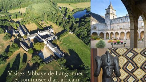 Visitez LANGONNET l abbaye son cloître et son musée d art africain