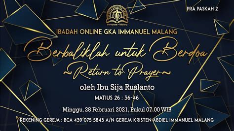 Ibadah Umum Online Gka Immanuel Malang Februari Youtube