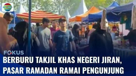 Berburu Takjil Khas Negeri Jiran Pasar Kaget Takjil Ramadan Di